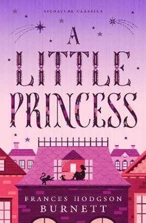 A Little Princess by Frances Hodgson Burnett 9781454953579