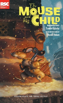 The Mouse and His Child by Tamsin Oglesby 9781849434652