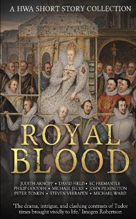 Royal Blood: A HWA Short Story Collection by David Field 9798667888765