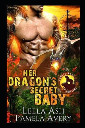 Her Dragon's Secret Baby: A Paranormal Romance by Pamela Avery 9798591970260