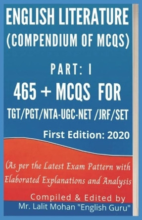 English Literature: (Compendium of MCQs) by MR Lalit Mohan English Guru 9798633567618