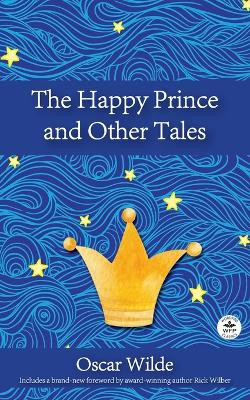 The Happy Prince and Other Tales by Oscar Wilde 9781680575255