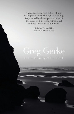 In the Suavity of the Rock by Greg Gerke 9781738470402