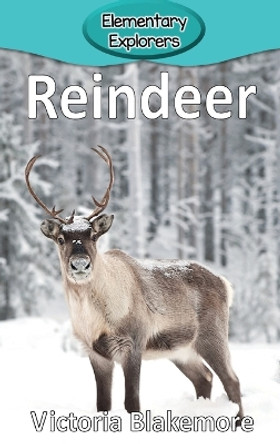 Reindeer by Victoria Blakemore 9781947439450