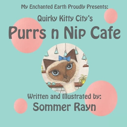 Quirky Kitty City's Purrs n Nip Cafe by Sommer Rayn 9781948849104