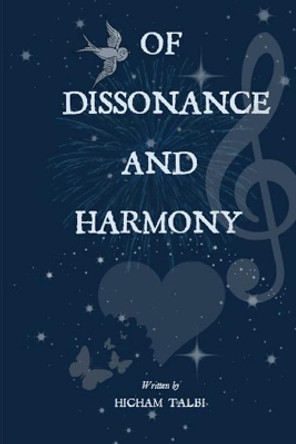 Of Dissonance and Harmony by Hicham Talbi 9781544676029