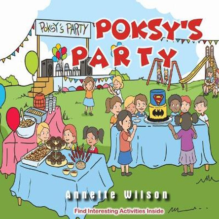 Poksy's Party by Annette Wilson 9781948962650