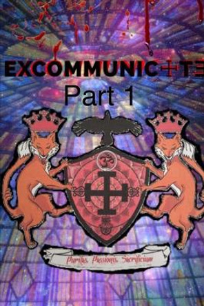 Excommunicate by Aaron Tarango 9781983846168