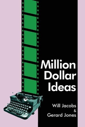 Million Dollar Ideas by Will Jacobs 9781981688371