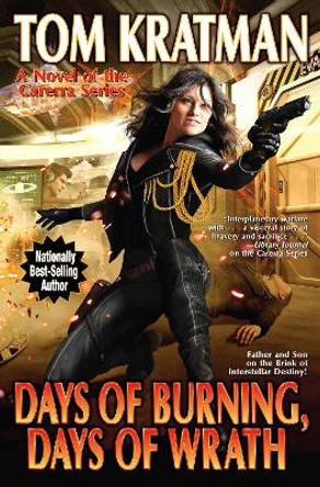 Days of Burning, Days of Wrath, Volume 8 by Tom Kratman