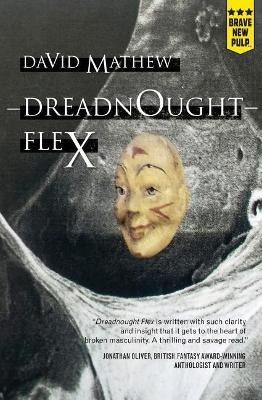 Dreadnought Flex by David Mathew 9781940233581