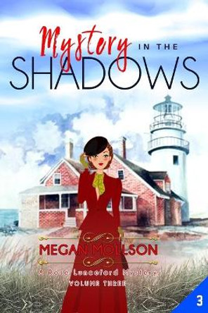 Mystery in the Shadows: Cozy Mystery by Megan Mollson 9798624625754