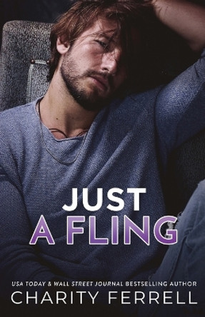 Just A Fling by Charity Ferrell 9781952496615