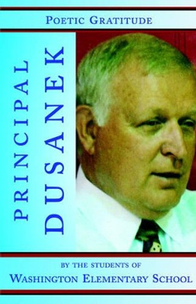 Principal Dusanek by Anya K Charles 9781595409812