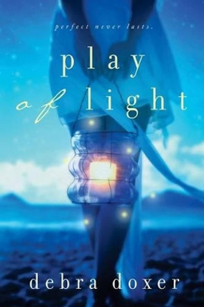 Play of Light by Debra Doxer 9781502847133