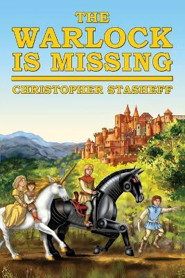 The Warlock Is Missing by Christopher Stasheff 9781953215062