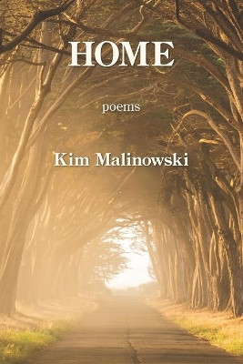 Home by Kim Malinowski 9781954353152