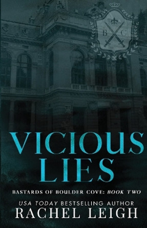 Vicious Lies by Rachel Leigh 9781956764192