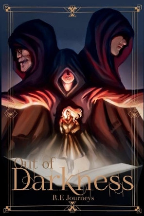 Out of Darkness by R E Journeys 9781736854785