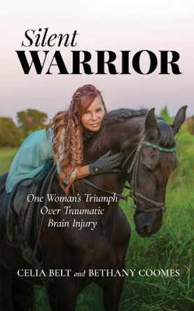 Silent Warrior by Bethany Coomes 9781732104020