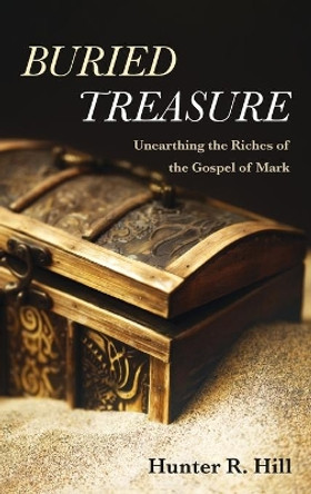 Buried Treasure by Hunter R Hill 9781666712148