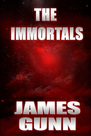 The Immortals by James Gunn 9798666289303