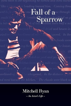 Fall of a Sparrow by Mitchell Ryan 9781662470677