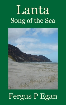 Lanta: Song of the Sea by Fergus P Egan 9781777603755