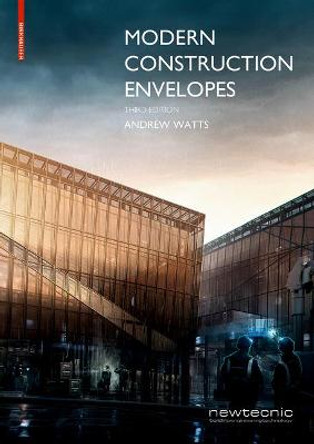 Modern Construction Envelopes: Systems for architectural design and prototyping by Andrew Watts