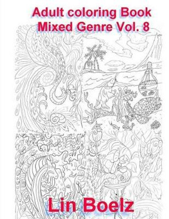 Adult coloring book Mixed by Lin Boelz 9781542407212