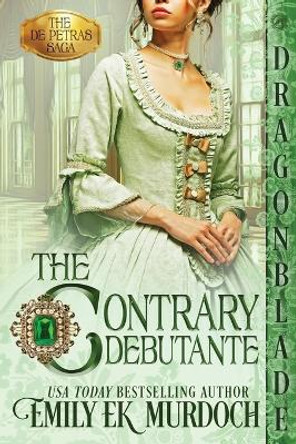 The Contrary Debutante by Emily Ek Murdoch 9781958098400