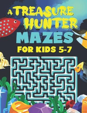 Mazes for Kids Ages 5 6 7: 2in1 A Labyrinth Activity Book For Children 5 6 7 Years Old And A Story To Read. A Variety of Fun Puzzle Mazes to Engage Boys and Girls Ages 5-7. Marine Life Maze Book. by William Maz 9798748762694