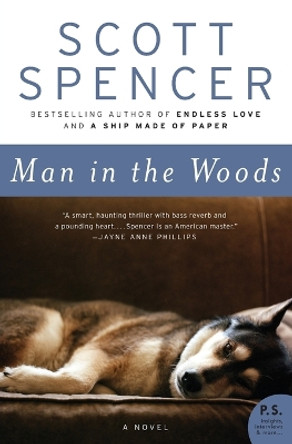 Man in the Woods by Scott Spencer 9780061466571