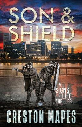 Son & Shield by Creston Mapes 9798986193083