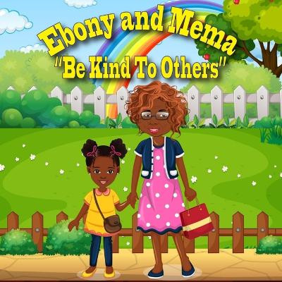 Ebony and Mema by Pranjaal V Wright 9798988055006