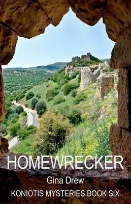 Homewrecker: Koniotis Mysteries by Gina Drew 9781921879432