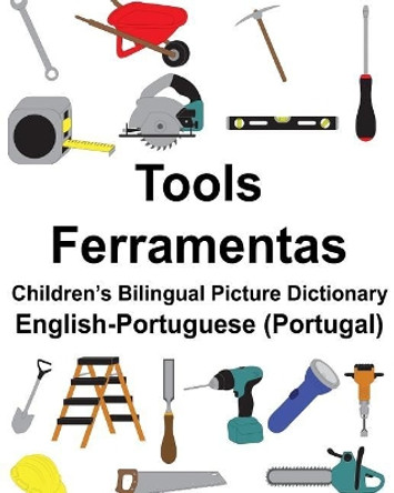 English-Portuguese (Portugal) Tools/Ferramentas Children's Bilingual Picture Dictionary by Suzanne Carlson 9781986011006