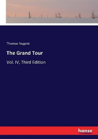 The Grand Tour by Thomas Nugent 9783337128111