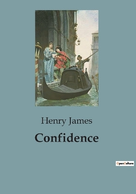 Confidence by Henry James 9791041821150