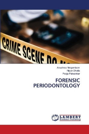 Forensic Periodontology by Anushree Ningombam 9786206155157