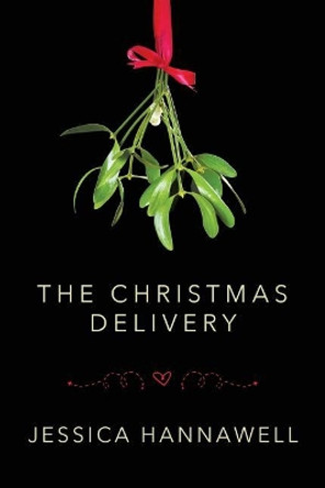 The Christmas Delivery by Jessica Hannawell 9781979380362