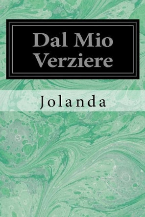 Dal Mio Verziere by Jolanda 9781976263170