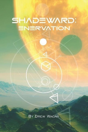 Enervation by Drew Wagar 9781912053179