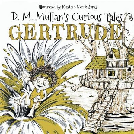 Gertrude by D M Mullan 9781837915590