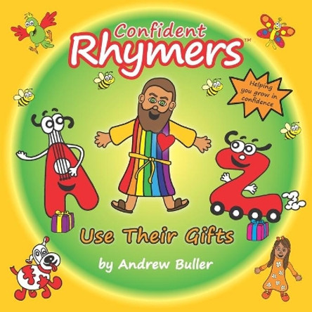 Confident Rhymers - Use Their Gifts by Lise Jennings 9781729723845