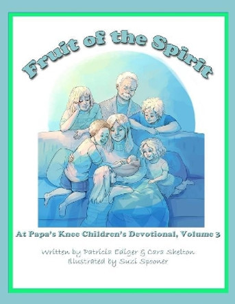 Fruit of the Spirit by Cara Shelton 9781944023072