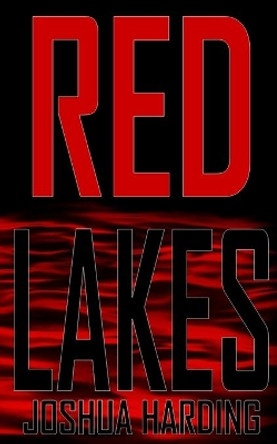 Red Lakes by Ava Harding 9781478323303