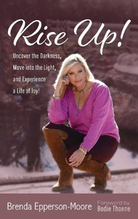 Rise Up by Brenda Epperson-Moore 9781725294257