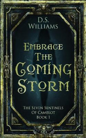 Embrace The Coming Storm by D S Williams 9784824156402