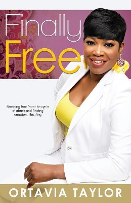 Finally Free by Ortavia Taylor 9781733547062